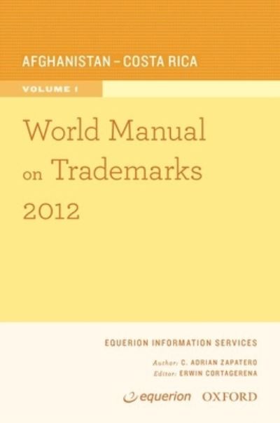 Cover for USA Oxford University Press · World Manual on Trademarks 2012 Volume 1 (Paperback Book) (2012)