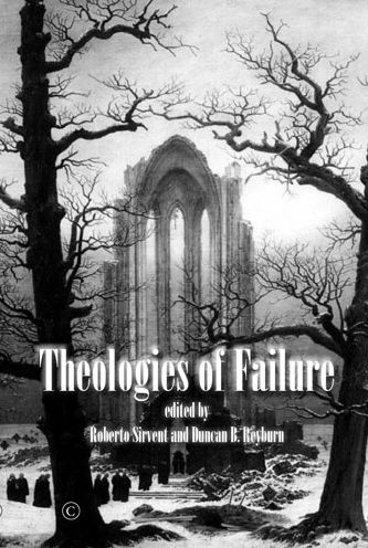Cover for Roberto Sirvent · Theologies of Failure (Paperback Book) (2020)