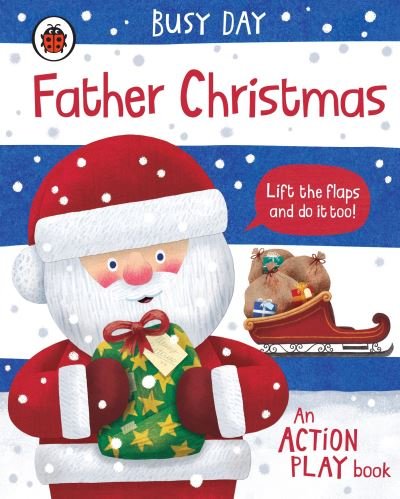 Cover for Dan Green · Busy Day: Father Christmas: An action play book - Busy Day (Kartongbok) (2021)