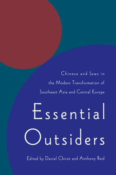 Cover for Daniel Chirot · Essential Outsiders: Chinese and Jews in the Modern Transformation of Southeast Asia and Central Europe - Essential Outsiders (Taschenbuch) (1997)
