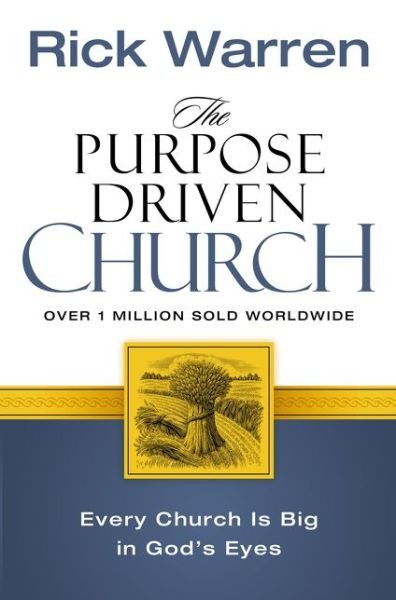 Cover for Rick Warren · The Purpose Driven Church: Every Church Is Big in God's Eyes (Taschenbuch) [Special edition] (1996)