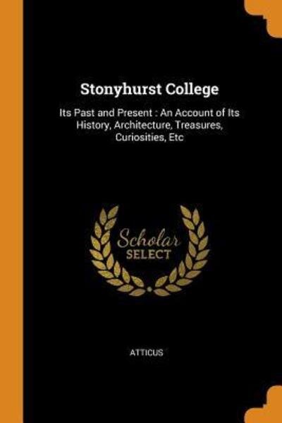 Cover for Atticus · Stonyhurst College (Paperback Book) (2018)