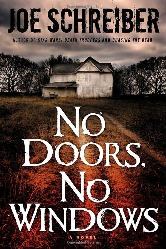 Cover for Joe Schreiber · No Doors, No Windows: A Novel (Paperback Bog) [Original edition] (2009)