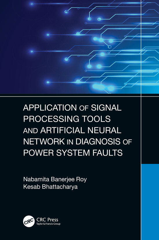 Cover for Nabamita Banerjee Roy · Application of Signal Processing Tools and Artificial Neural Network in Diagnosis of Power System Faults (Gebundenes Buch) (2021)