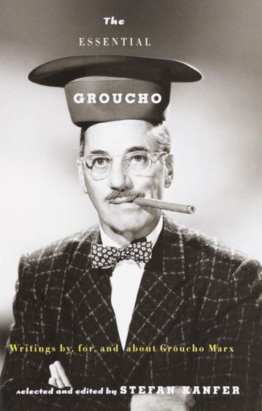 Cover for Groucho Marx · The Essential Groucho: Writings By, For, and About Groucho Marx (Taschenbuch) (2000)