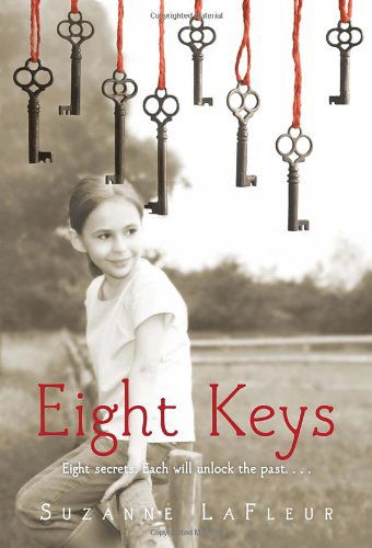 Eight Keys - Suzanne Lafleur - Livros - Yearling - 9780375872136 - 24 de julho de 2012