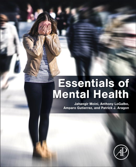 Cover for Moini, Jahangir, MD, MPH (Retired Professor of Science and Health, Eastern Florida State College, Palm Bay, FL, USA) · Essentials of Mental Health (Paperback Book) (2024)