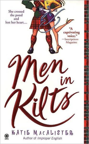 Men in Kilts - Katie Macalister - Books - Penguin Putnam Inc - 9780451411136 - October 7, 2003