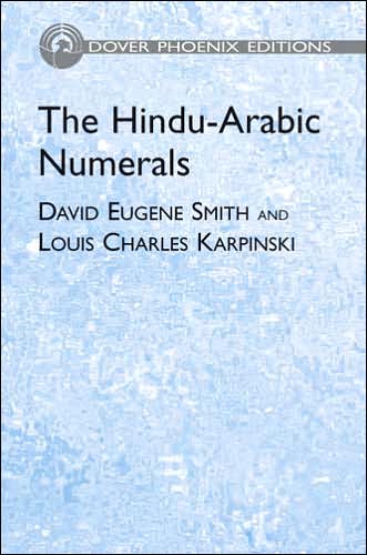 Cover for David Eugene Smith · The Hindu-Arabic Numerals - Dover Books on Mathematics (Paperback Book) (2004)