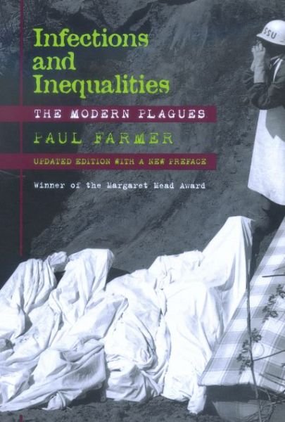 Cover for Paul Farmer · Infections and Inequalities: The Modern Plagues (Paperback Book) [Revised edition] (2001)