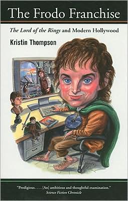 Cover for Kristin Thompson · The Frodo Franchise: &lt;i&gt;The Lord of the Rings&lt;/i&gt; and Modern Hollywood (Paperback Book) (2007)