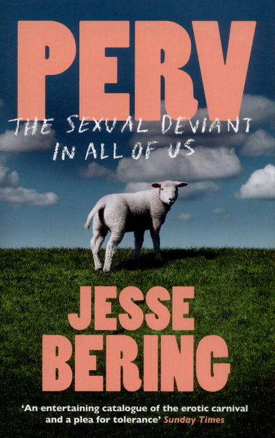 Perv - Jesse Bering - Books - Transworld Publishers Ltd - 9780552165136 - January 15, 2015