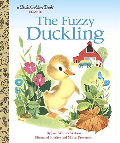 Cover for Jane Werner Watson · The Fuzzy Duckling: A Classic Children's Book - Little Golden Book (Gebundenes Buch) (2015)
