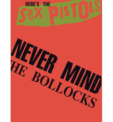 Cover for Sex Pistols · Never Mind The Bollocks (Paperback Book) (2012)