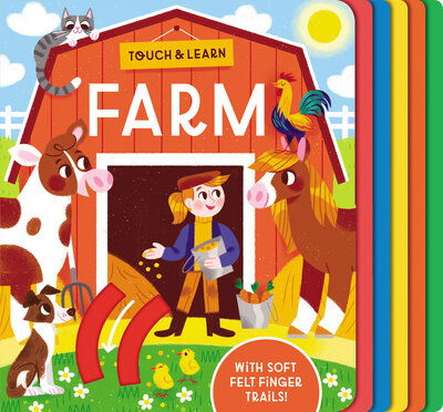 Cover for Becky Davies · Touch &amp; Learn: Farm: With colorful felt to touch and feel - Touch &amp; Learn (Bok) (2021)