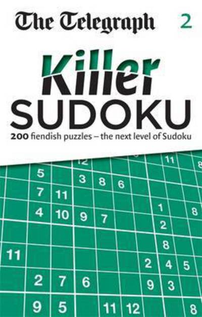 Cover for Telegraph Media Group Ltd · The Telegraph: Killer Sudoku 2 - The Telegraph Puzzle Books (Pocketbok) (2016)