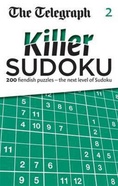 Cover for Telegraph Media Group Ltd · The Telegraph: Killer Sudoku 2 - The Telegraph Puzzle Books (Paperback Bog) (2016)