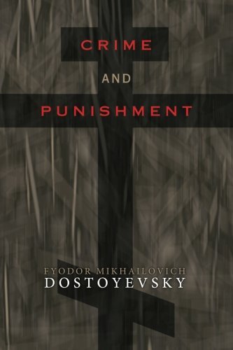 Crime and Punishment - Fyodor Mikhailovich Dostoyevsky - Books - Peruse Press - 9780615934136 - December 5, 2013