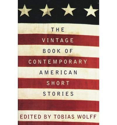 Cover for Tobias Wolff · The Vintage Book of Contemporary American Short Stories (Paperback Book) (1994)