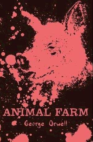 Cover for George Orwell · Animal Farm - Scholastic Classics (Paperback Book) (2021)