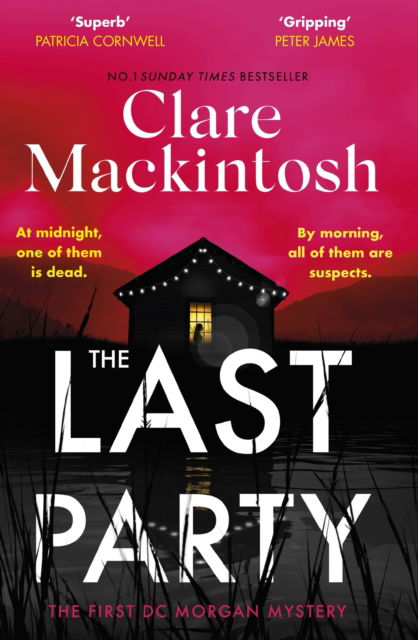 Cover for Clare Mackintosh · The Last Party: The twisty thriller and instant Sunday Times bestseller - DC Morgan (Paperback Bog) (2023)