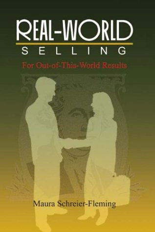 Cover for Maura Schreier-fleming · Real-world Selling: for Out-of-this-world Results (Paperback Book) (2002)