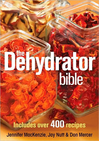 Cover for Jennifer MacKenzie · Dehydrator Bible (Paperback Bog) (2015)
