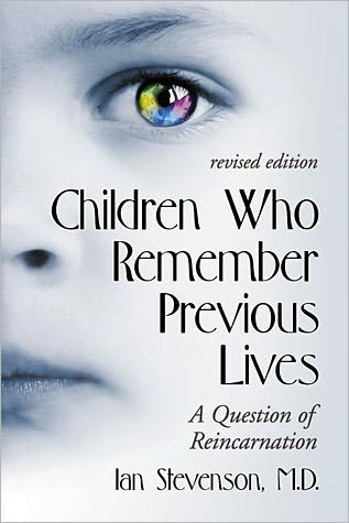 Cover for M.D., Ian Stevenson, · Children Who Remember Previous Lives: A Question of Reincarnation, rev. ed. (Paperback Bog) [Revised edition] (2000)