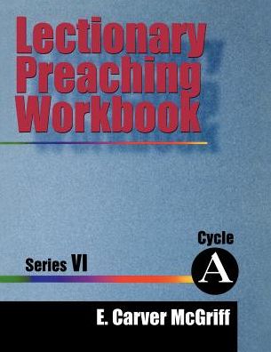 Cover for E. Carver McGriff · Lectionary preaching workbook. (Book) (1998)