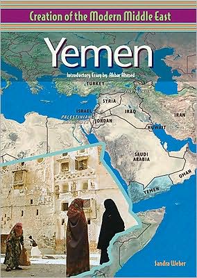 Cover for Sandra Weber · Yemen - Creation of the Modern Middle East (Hardcover Book) (2002)