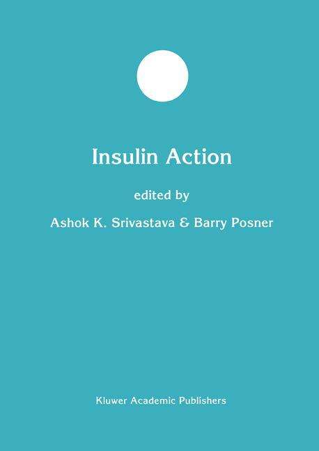 Cover for Insulin Action - Developments in Molecular and Cellular Biochemistry (Hardcover Book) (1998)