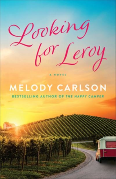 Cover for Melody Carlson · Looking for Leroy (Hardcover bog) (2022)