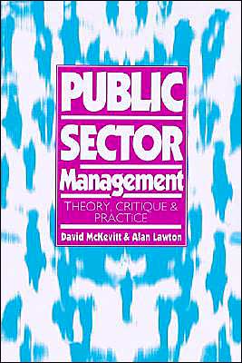 Cover for Open University · Public Sector Management: Theory, Critique and Practice - Published in Association with The Open University (Pocketbok) (1994)