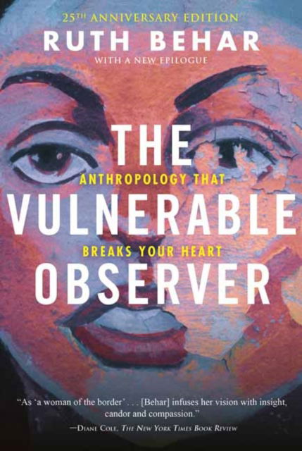 Cover for Ruth Behar · The Vulnerable Observer: Anthropology That Breaks Your Heart (Paperback Book) (2022)