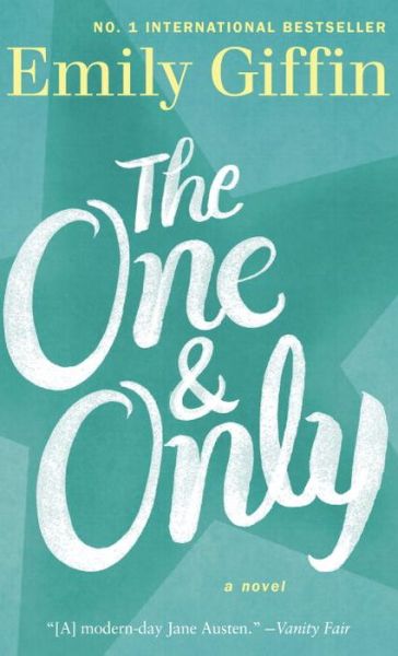 Cover for Emily Giffin · The One &amp; Only (Paperback Book) (2015)