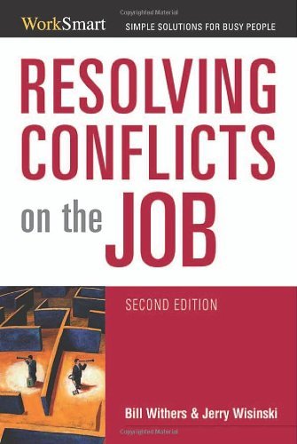 Cover for Jerry Wisinski · 2007 Spring List: Resolving Conflicts on the Job (Worksmart) (Paperback Book) (2007)