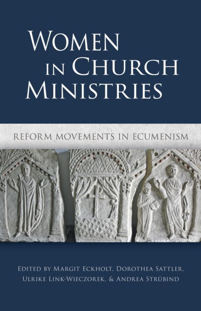 Cover for Margit Eckholt · Women in Church Ministries : Reform Movements in Ecumenism (Paperback Book) (2021)