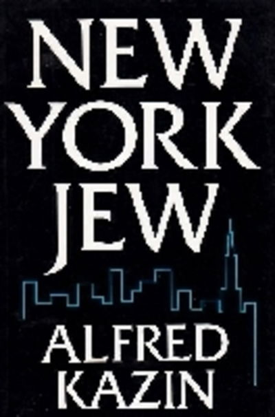 New York Jew - Alfred Kazin - Books - Syracuse University Press - 9780815604136 - August 31, 1996