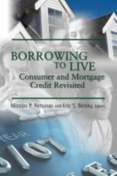 Cover for Borrowing to Live: Consumer and Mortgage Credit Revisited (Paperback Book) (2008)