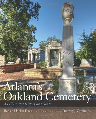 Cover for David Moore · Atlanta's Oakland Cemetery: An Illustrated History and Guide (Paperback Book) (2012)
