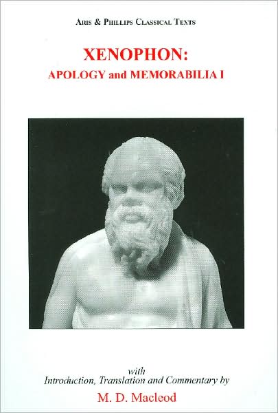 Xenophon: Apology & Memorabilia I - Aris & Phillips Classical Texts - M. D. Macleod - Książki - Liverpool University Press - 9780856687136 - 26 lipca 2008