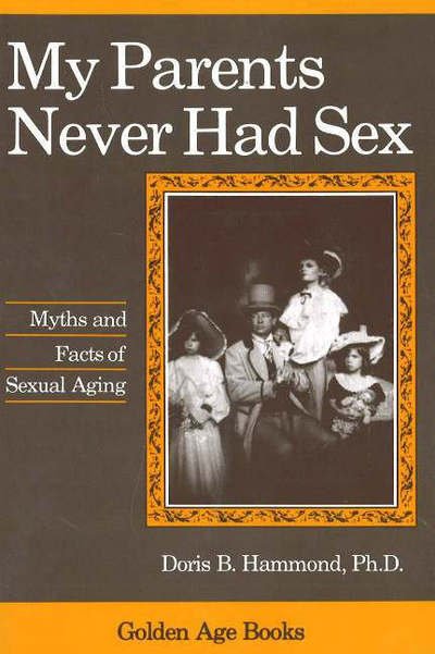 Cover for Doris B. Hammond · My Parents Never Had Sex (Paperback Bog) (1987)