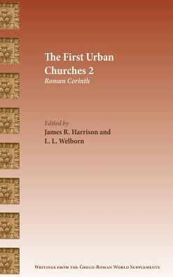 Cover for James R. Harrison · The First Urban Churches 2 Roman Corinth (Inbunden Bok) (2016)