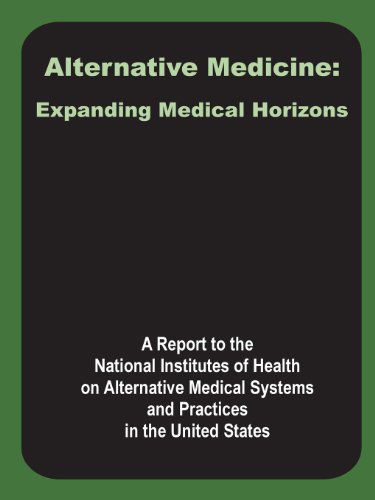 Cover for A Report to the National Institutes of H · Alternative Medicine: Expanding Medical Horizons (Paperback Book) (2002)