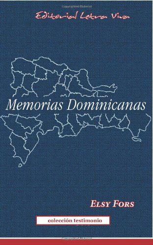 Cover for Elsy Fors · Memorias Dominicanas (Paperback Book) [Spanish, First edition] (2013)