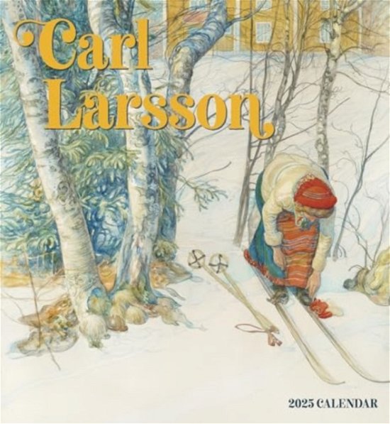 Carl Larsson 2025 Wall Calendar - Carl Larsson - Books - Pomegranate - 9781087509136 - August 15, 2024