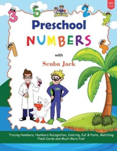 Cover for Beth Costanzo · Learn Numbers with the Preschool Adventures of Scuba Jack (Paperback Book) (2021)