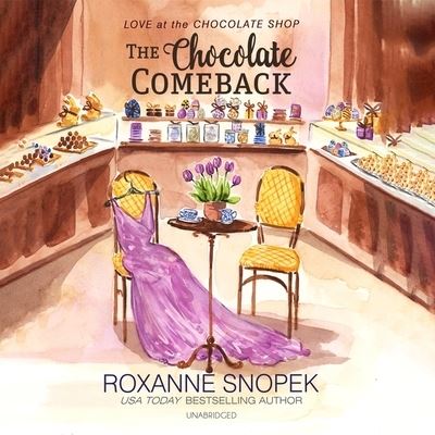 The Chocolate Comeback : Library Edition - Roxanne Snopek - Musiikki - Blackstone Pub - 9781094145136 - tiistai 26. tammikuuta 2021