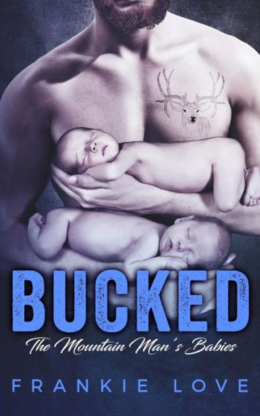 Cover for Frankie Love · Bucked (Paperback Book) (2019)