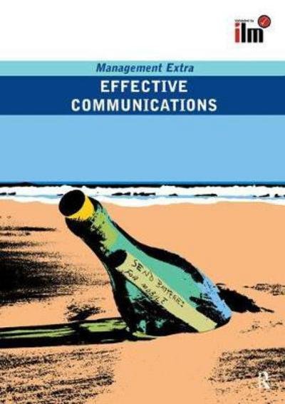 Effective Communications - Management Extra - Elearn - Boeken - Taylor & Francis Ltd - 9781138456136 - 25 september 2017